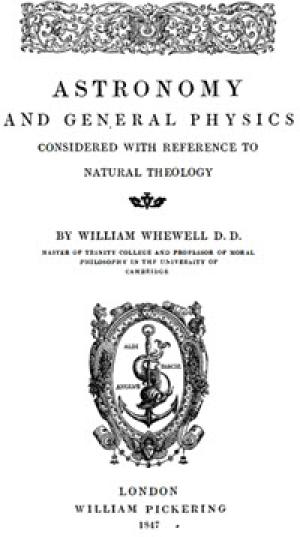 Astronomy and General Physics Considered With Reference to Natural Theology - 10036551